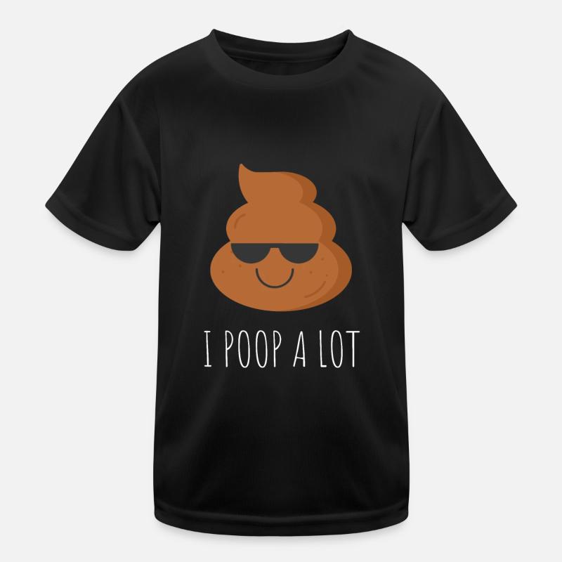 I Poop A Lot Kids Functional T-Shirt
