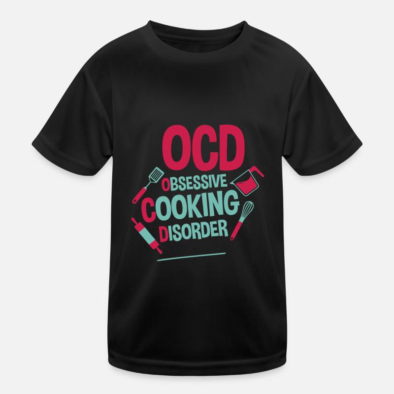 Ocd Obsessive Cooking Disorder 2 Kinder Funktions-T-Shirt