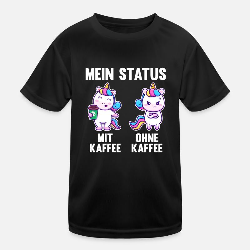 Einhorn Mein Status Mit Kaffee Ohne Kaffee Kinder Funktions-T-Shirt