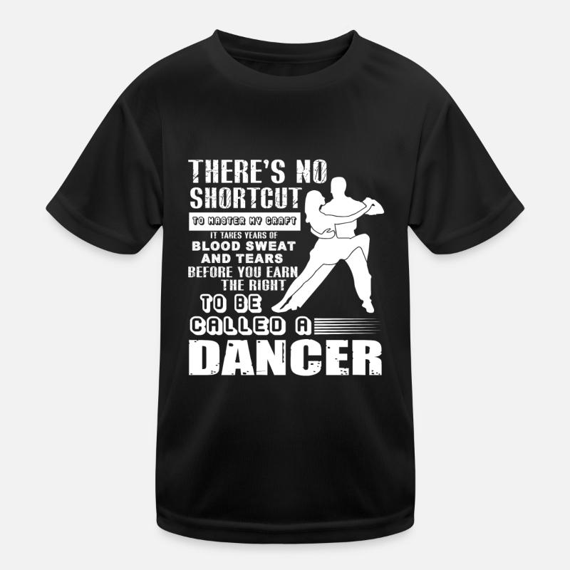 Dancer To Be Called A Dancer Kids Functional T-Shirt