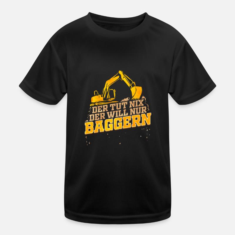 Baggerfahrer Lustiges Geschenk zum Baggern Bagger - Kinder Funktions-T-Shirt - Schwarz