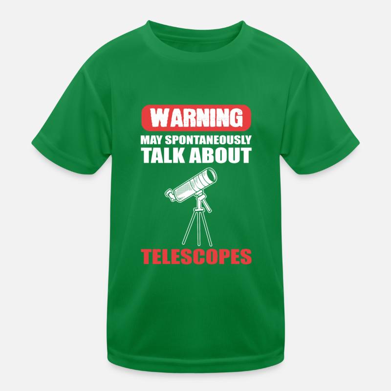 Telescope Warning May Spontaneously Talk About Kids Functional T-Shirt