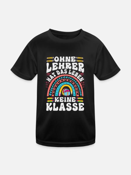Ohne Lehrer hat das Leben keine Klasse - Kinder Funktions-T-Shirt - Schwarz - Vorne