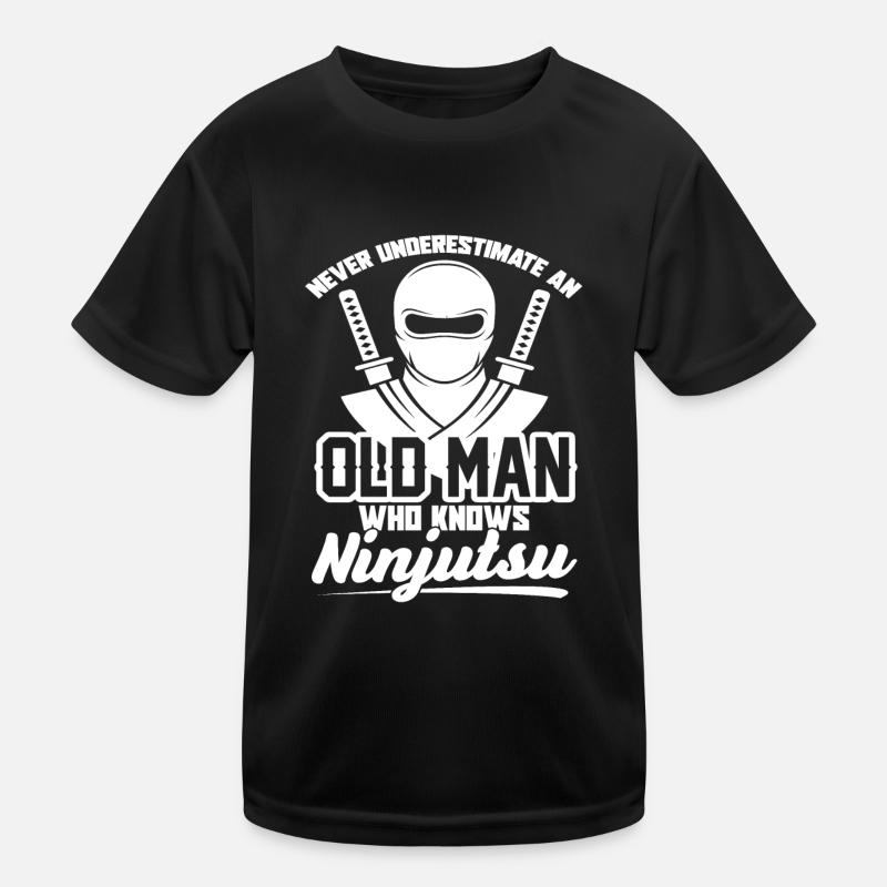 Never Underestimate Old Man Knows Ninjutsu Kids Functional T-Shirt