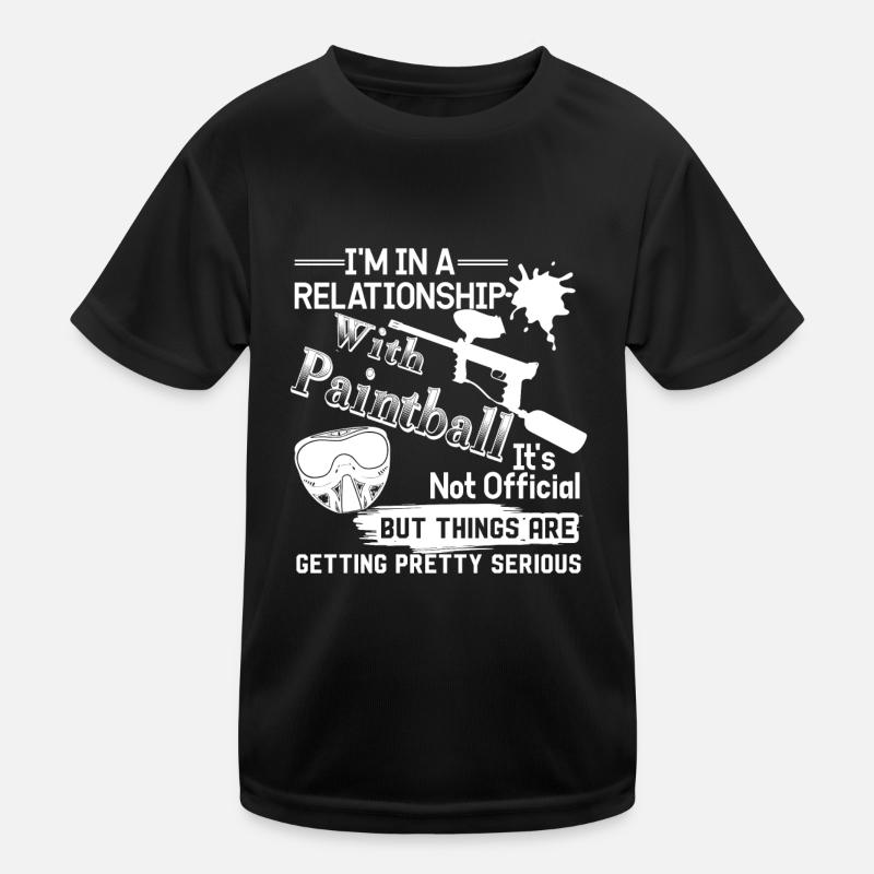 Paintball In A Relationship With Paintball Kids Functional T-Shirt