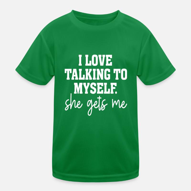 J’adore me parler à moi-même, elle me comprend T-shirt sport Enfant