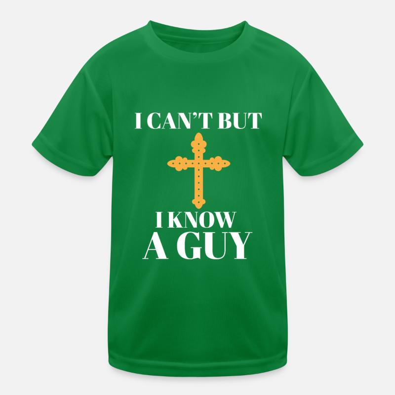 Christian Jesus Meme I Can't But I Know A Guy Kinder Funktions-T-Shirt