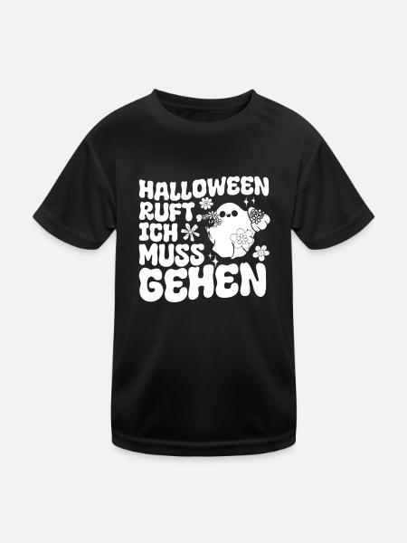 Halloween Ruft Ich Muss Gehen - Funny Halloween - Kinder Funktions-T-Shirt - Schwarz - Vorne