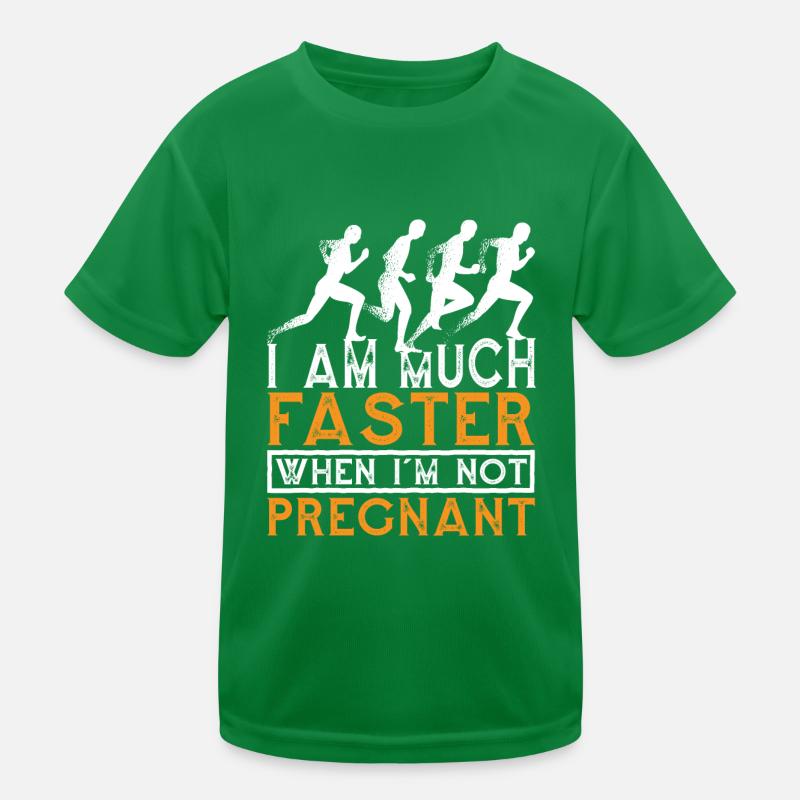 Je suis beaucoup plus rapide quand je ne suis pas enceinte 7 T-shirt sport Enfant