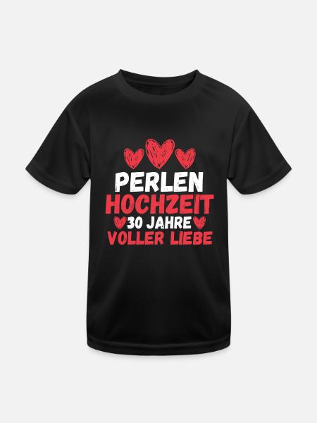 Ehe Perlenhochzeit 30 Jahre Verheiratet Hochzeitst - Kinder Funktions-T-Shirt - Schwarz - Vorne