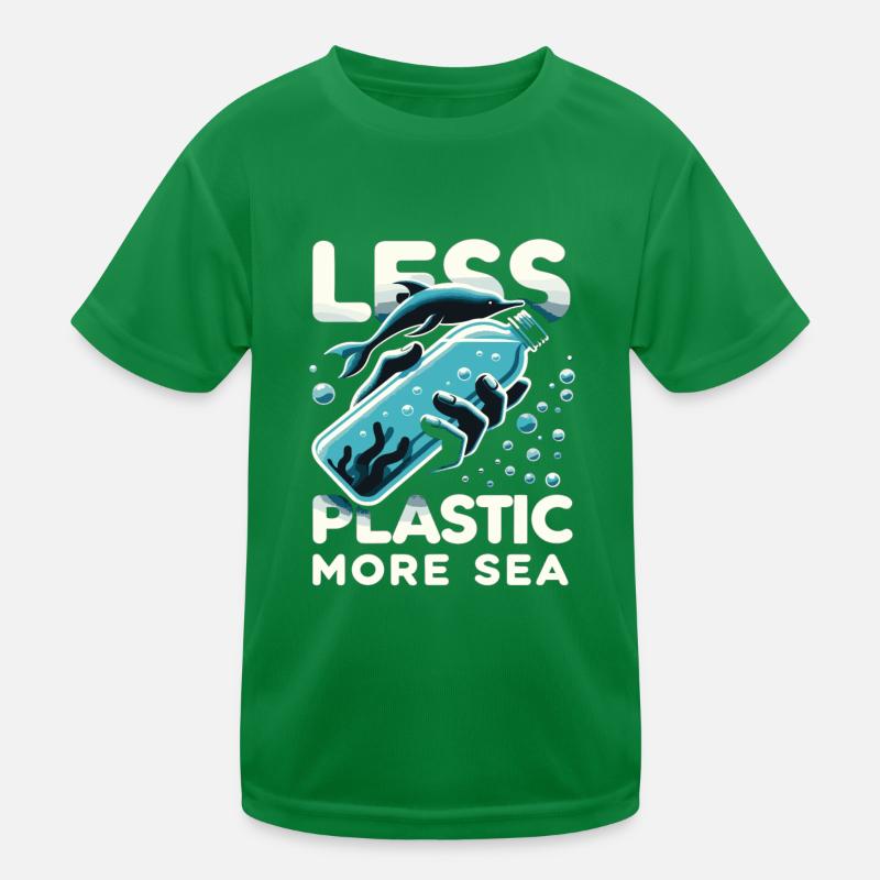Less Plastic More Sea Environment Environmentalists Kids Functional T-Shirt