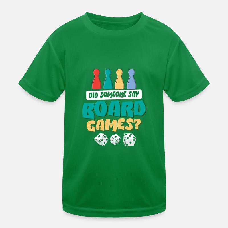 Did Someone Say Board Games? Tabletop Player Nerd Kids Functional T-Shirt