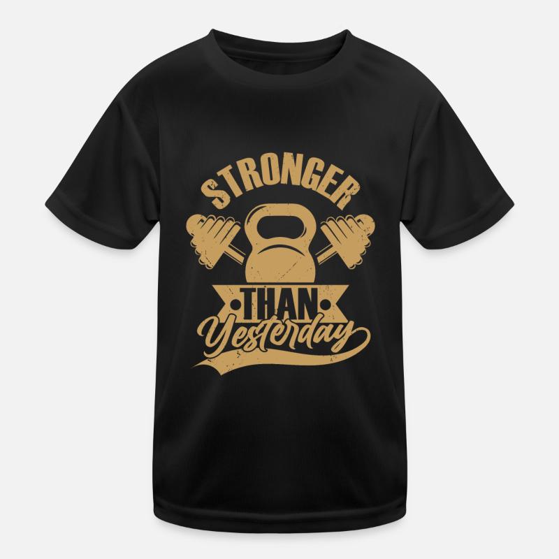 Stronger Than Yesterday Workout Training Weight Li Kinder Funktions-T-Shirt