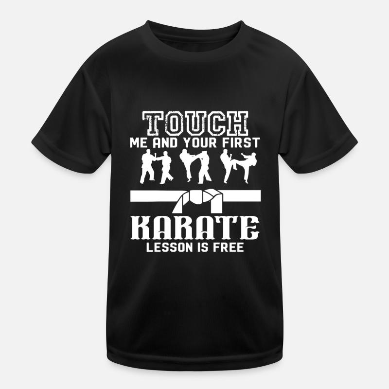 Karate First Karate Lesson Is Free Kids Functional T-Shirt
