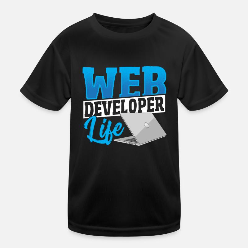 Web Developer Life Web Developer Programmer - Kinder Funktions-T-Shirt - Schwarz
