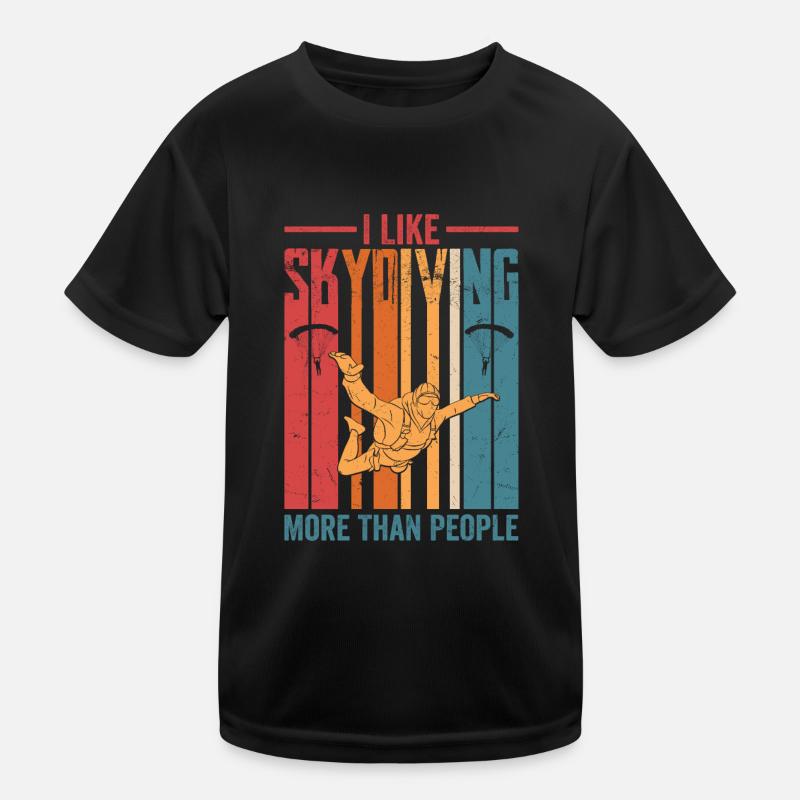 I Like Skydiving More Than People Parachute Skydiv Kids Functional T-Shirt