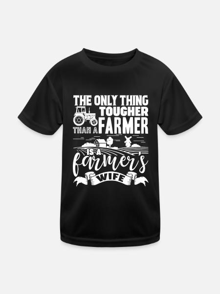 Farmer Farmer's Wife Is Tougher - Kids Functional T-Shirt - black - Front