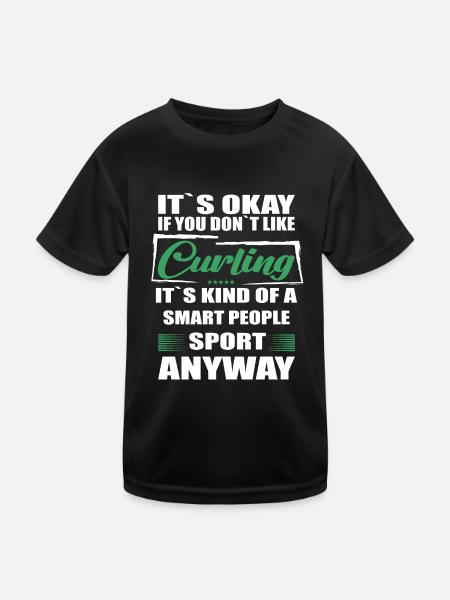 It's Okay If You Don't Like curling - Kinder Funktions-T-Shirt - Schwarz - Vorne