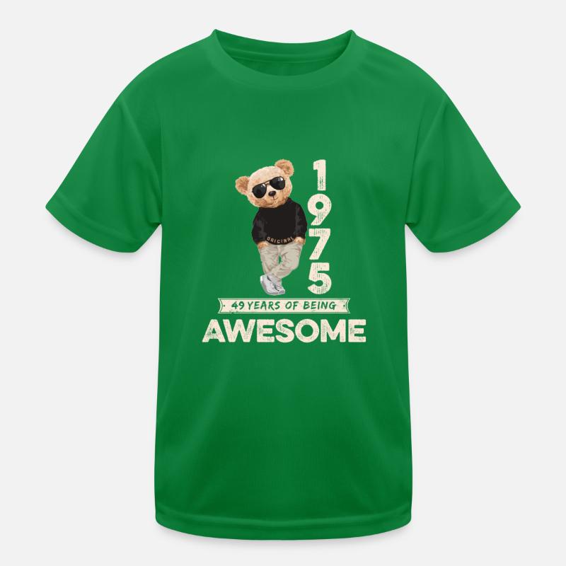 1975 Birthday Teddy Bear Being Awesome Orignal Kids Functional T-Shirt