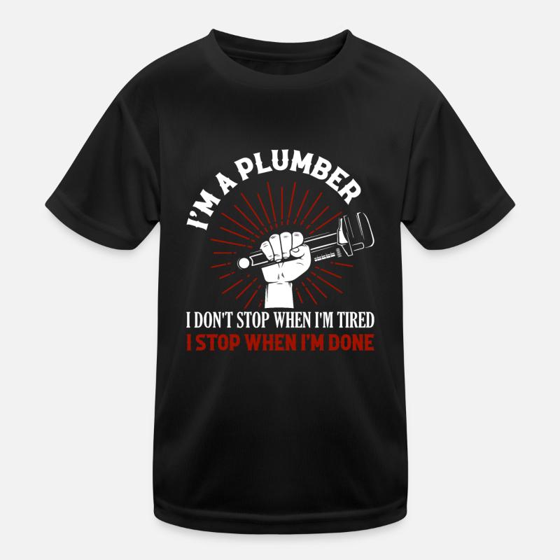 I'm A Plumber Plumbing Pipefitter Wrench Kinder Funktions-T-Shirt