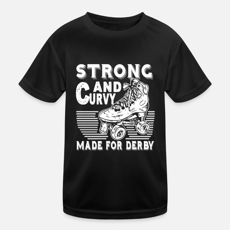 Strong And Curvy Made For Roller Derby Kids Functional T-Shirt