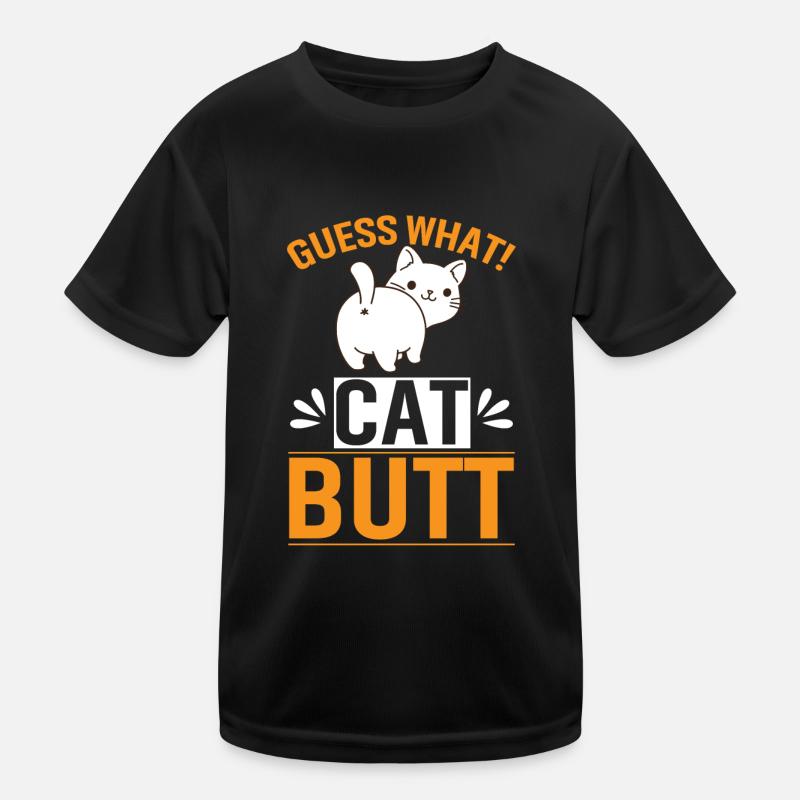 Guess what! Cat butt Kids Functional T-Shirt