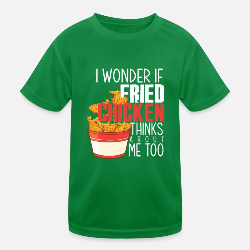 Fried Chicken Gift Saying Kids Functional T-Shirt