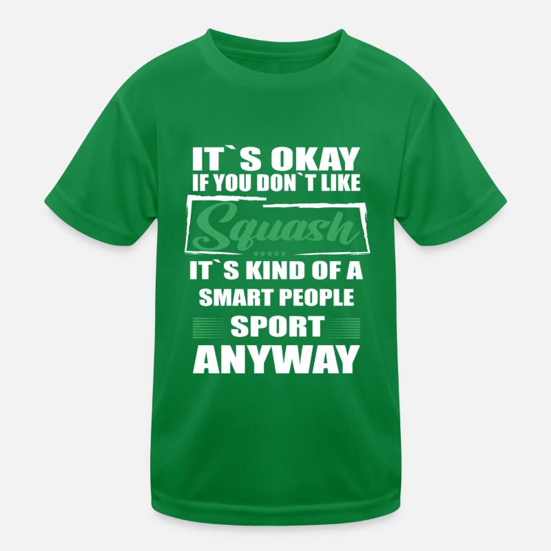 Ce n’est pas grave si vous n’aimez pas la courge T-shirt sport Enfant