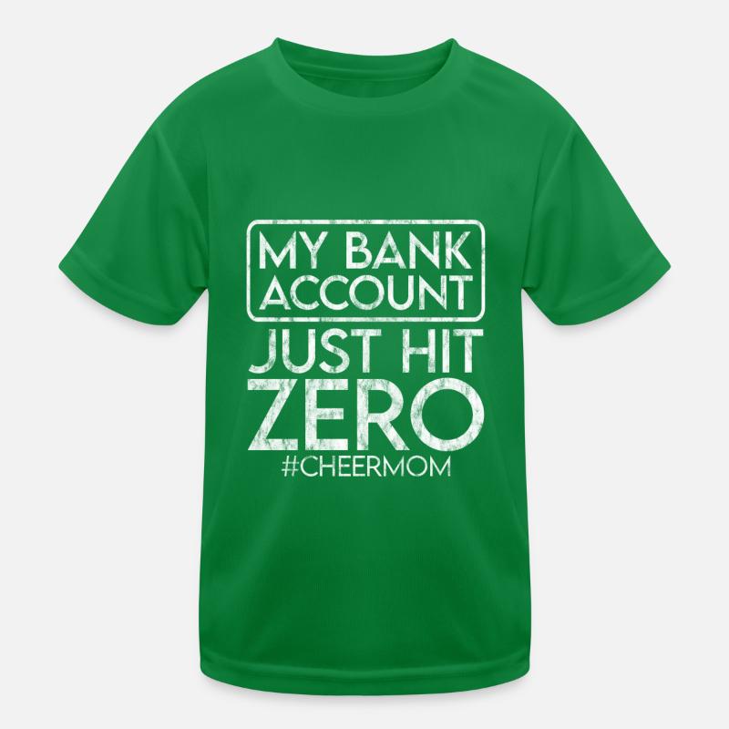 Mon compte bancaire vient d’atteindre zéro 3 T-shirt sport Enfant
