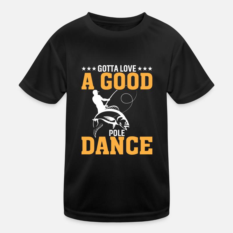 I love a good pole dance Kids Functional T-Shirt