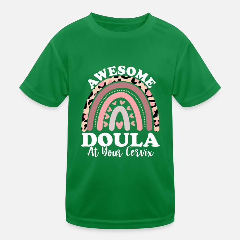 Awesome Doula At Your Cervix Birth Worker Kids Functional T-Shirt