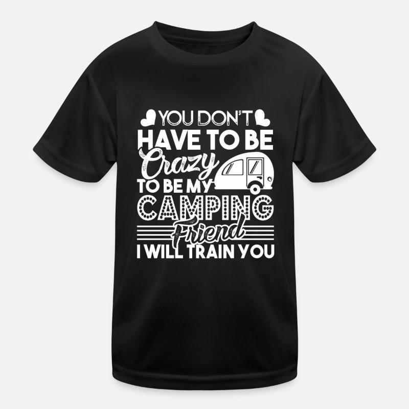 Camping Camping Friend Kids Functional T-Shirt