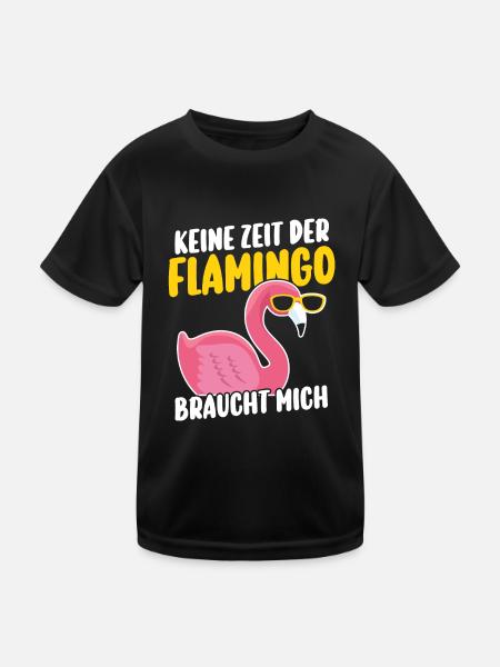 Keine Zeit der Flamingo braucht mich - Kinder Funktions-T-Shirt - Schwarz - Vorne