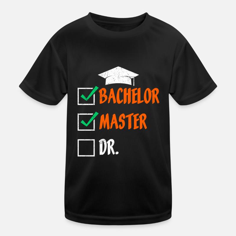 Masterabschluss Bachelor Master Doktor Bestanden Kinder Funktions-T-Shirt