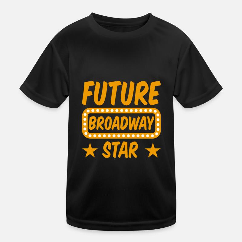 Future Broadway Star 2 Kinder Funktions-T-Shirt