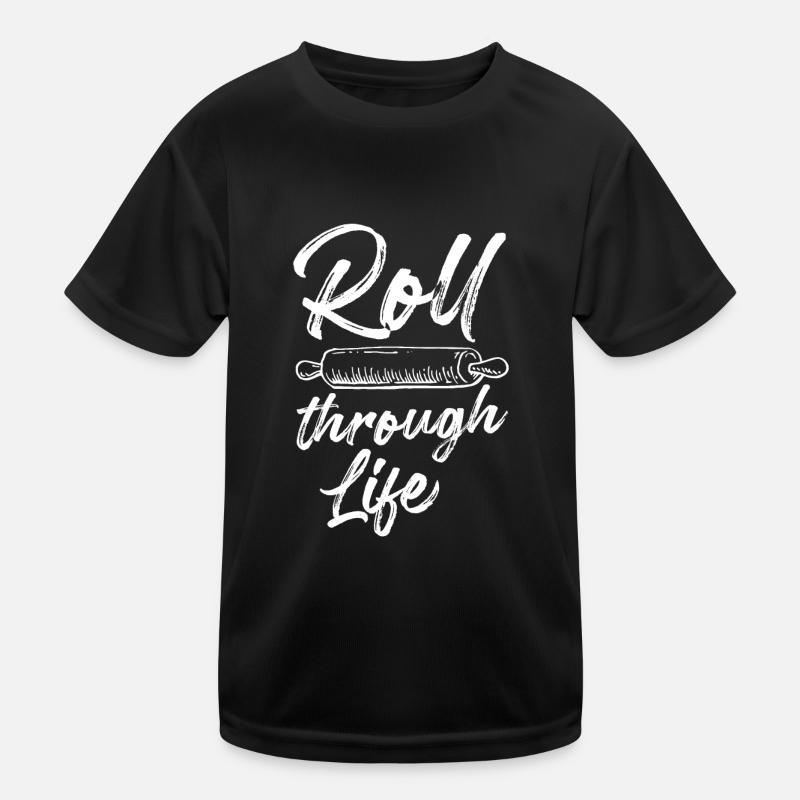 Teigroller Roll through Life Backfans Konditor Kinder Funktions-T-Shirt