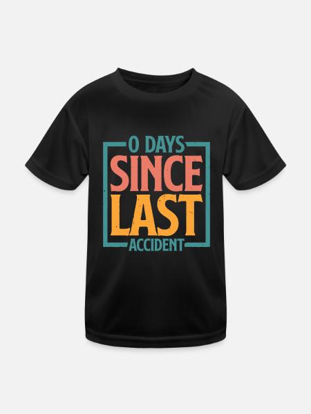0 Days Since Last Accident 21 - Kinder Funktions-T-Shirt - Schwarz - Vorne