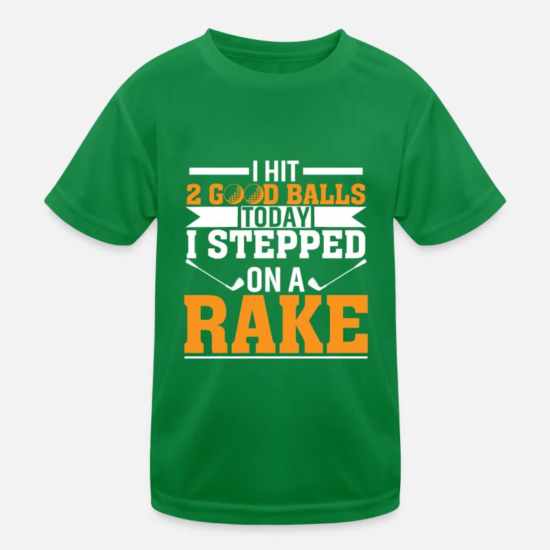 I hit 2 good balls today I'm on Kids Functional T-Shirt