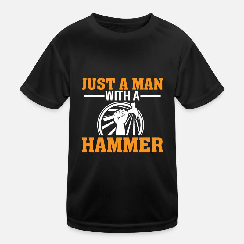 Nur Ein Mann Mit Einem Hammer Kinder Funktions-T-Shirt