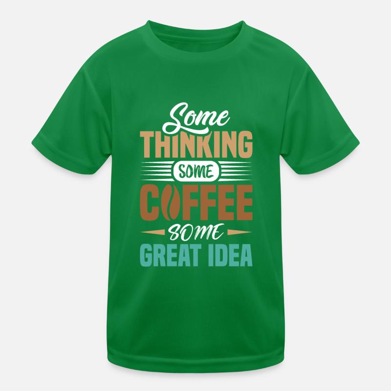 Some think some coffee Kids Functional T-Shirt