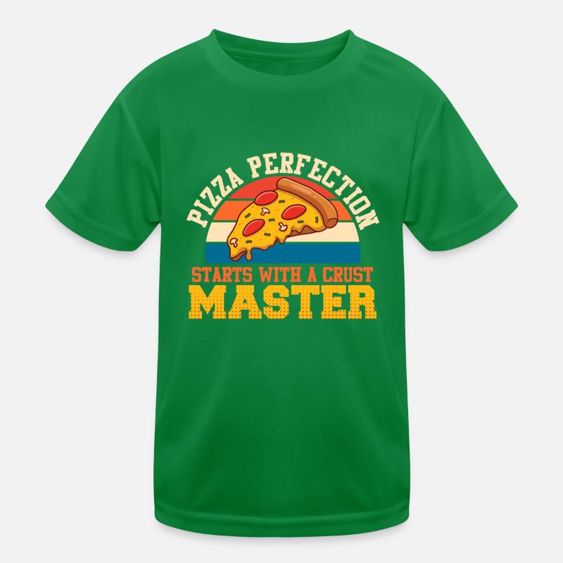 Pizza Perfection Starts with a Crust Master Kinder Funktions-T-Shirt
