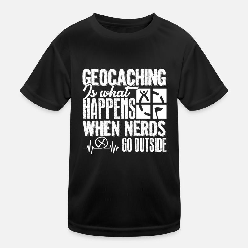 Geocaching Happens When Nerds Go Outside - Kids Functional T-Shirt - black