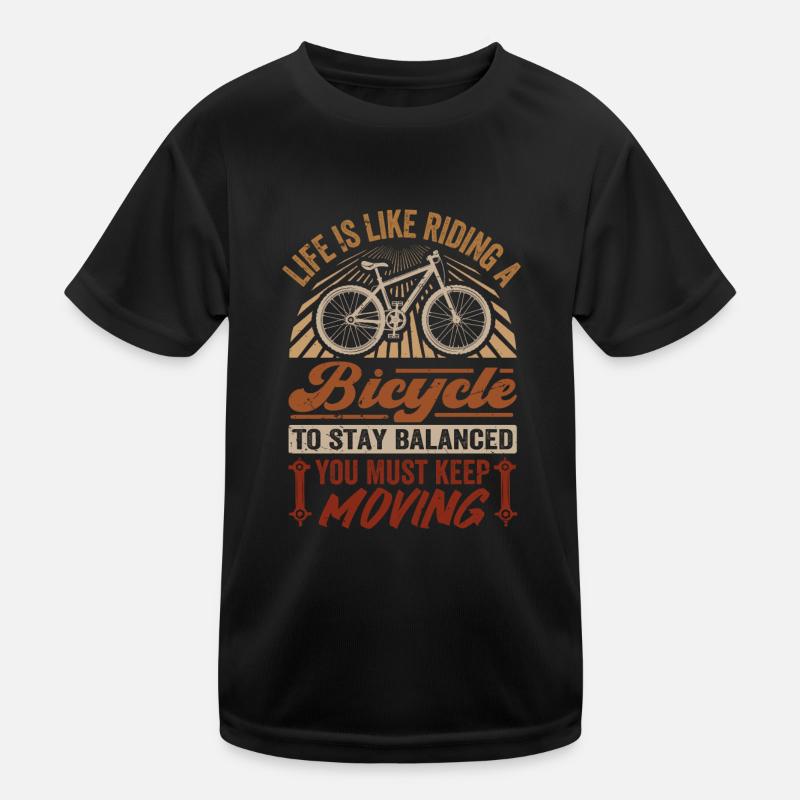 La vie, c’est comme faire du vélo - Restez équilibré T-shirt sport Enfant