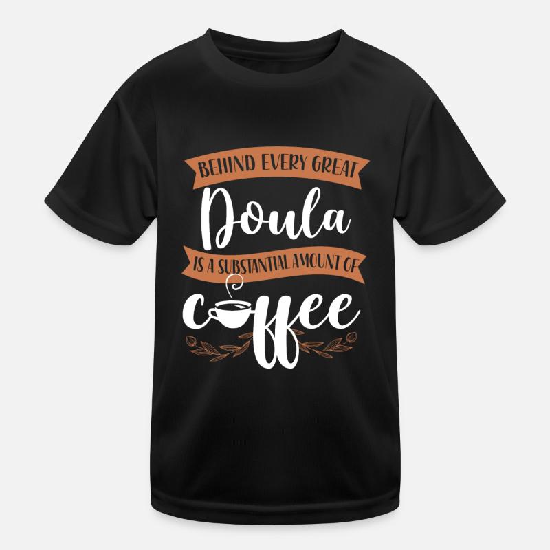 Doula Travailleuse De La Naissance Café Derrière T-shirt sport Enfant