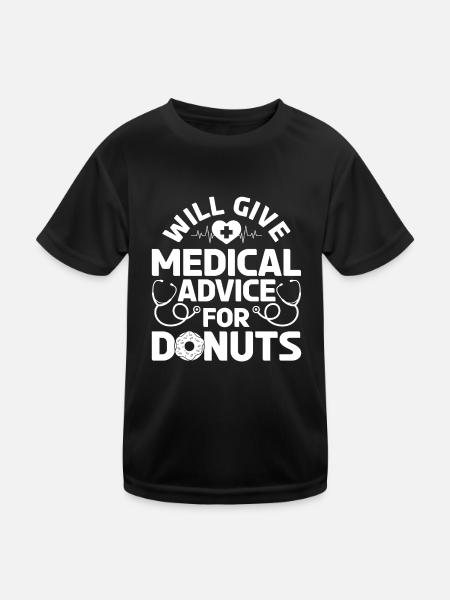 Will Give Medical Advice For Donuts - Funny Doctor - Kinder Funktions-T-Shirt - Schwarz - Vorne