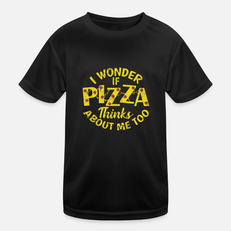 I wonder if Pizza thinks about me too Kinder Funktions-T-Shirt
