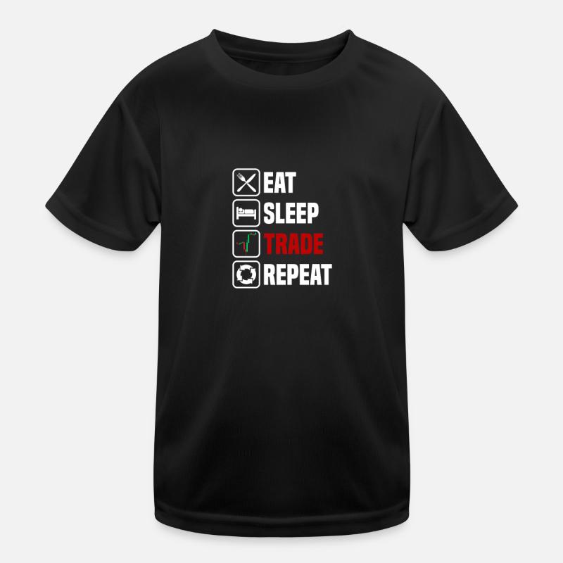 Eat, sleep, trade, repeat, trader Kids Functional T-Shirt