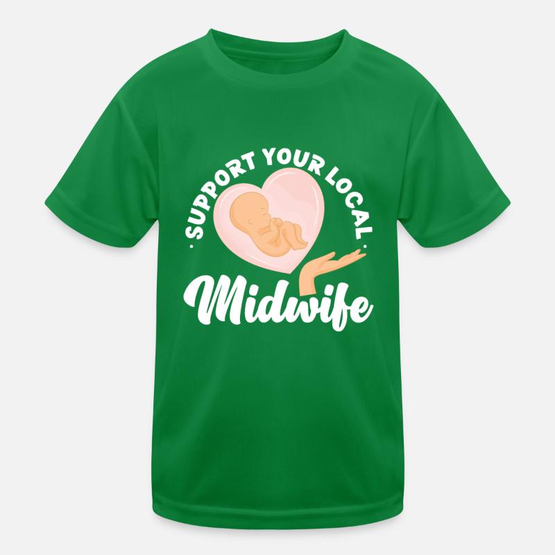 Nurse Midwife Birth Worker Support Kids Functional T-Shirt