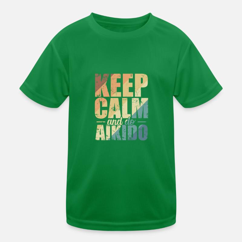 Keep Calm and do Aikido Training Kinder Funktions-T-Shirt