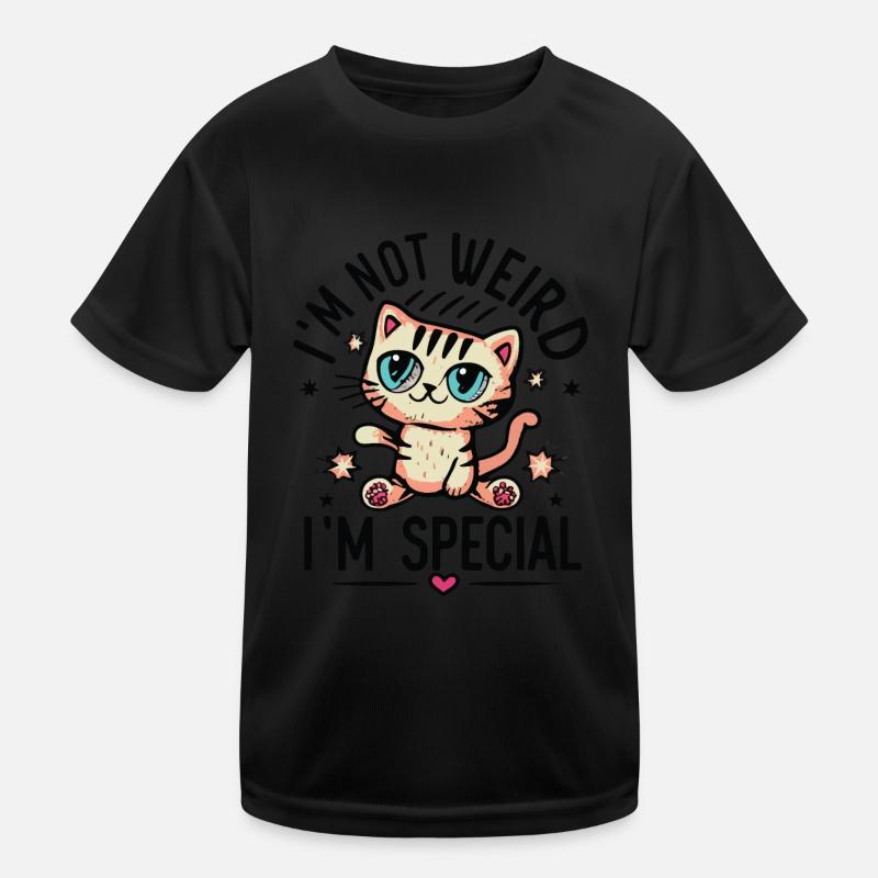 Ich bin nicht komisch, ich bin eine besonders süße Katze - Kinder Funktions-T-Shirt - Schwarz